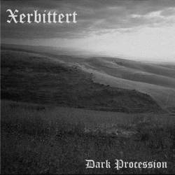 Xerbittert : Dark Procession